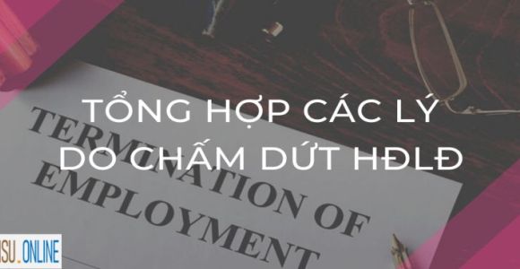 Lý do chấm dứt HĐLĐ, mấy HR biết được lý do này