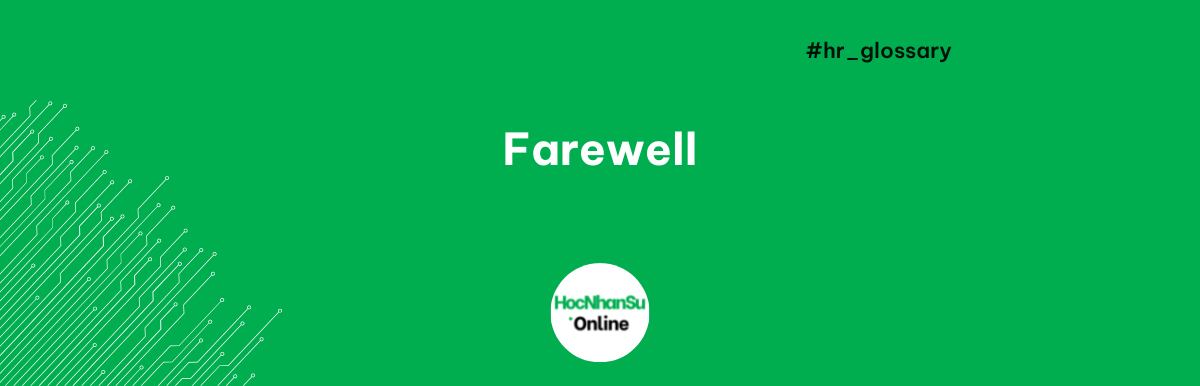 Farewell là gì?